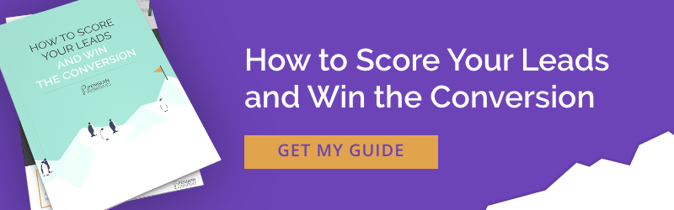 Get Guide: How to Score your Leads and Win the Conversion