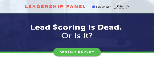 Lead Scoring Is Dead. Or Is It?