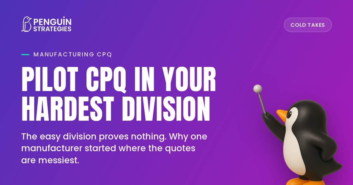 Pilot Your CPQ in the Hardest Division You Have